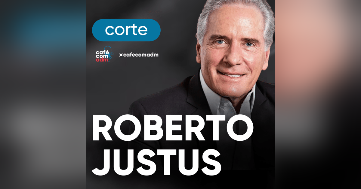 Isto é o que diferencia os bem sucedidos, segundo Roberto Justus | CORTE DO EPISÓDIO 309 Isto é o que diferencia os bem sucedidos, segundo Roberto Justus | CORTE DO EPISÓDIO 309