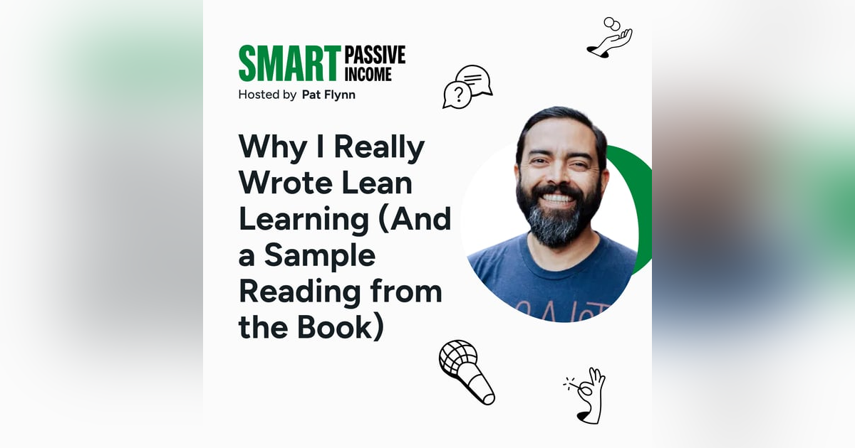 SPI 865: Why I Really Wrote Lean Learning (And a Sample Reading from the Book) SPI 865: Why I Really Wrote Lean Learning (And a Sample Reading from the Book)