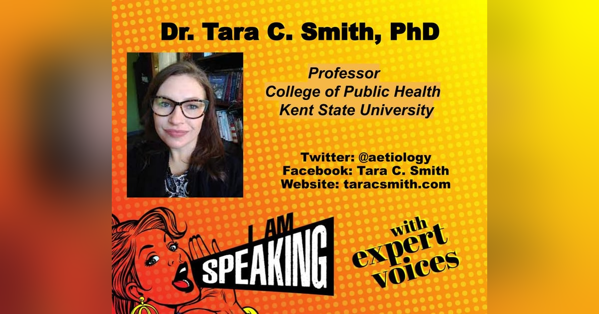 We Are Speaking w/ Dr. Tara C. Smith We Are Speaking w/ Dr. Tara C. Smith