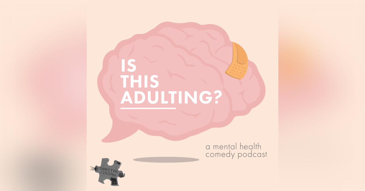 Three Powerful Words: You're Not Alone - an interview with Chris and Steven from Is This Adulting? Three Powerful Words: You're Not Alone - an interview with Chris and Steven from Is This Adulting?