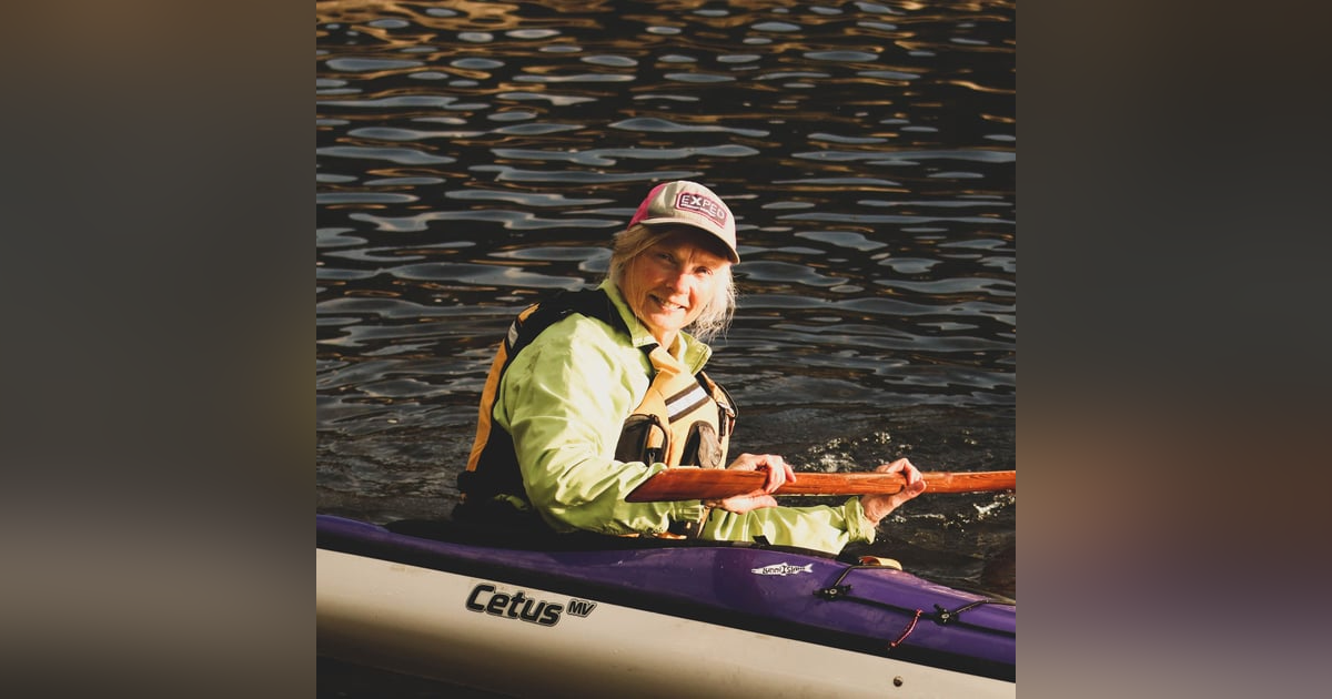 #45 - Susan Conrad - Kayaking the Sea of Dreams on the Inside Passage #45 - Susan Conrad - Kayaking the Sea of Dreams on the Inside Passage
