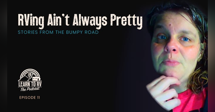 image for RVing Ain't Always Pretty: Stories From the Bumpy Road
