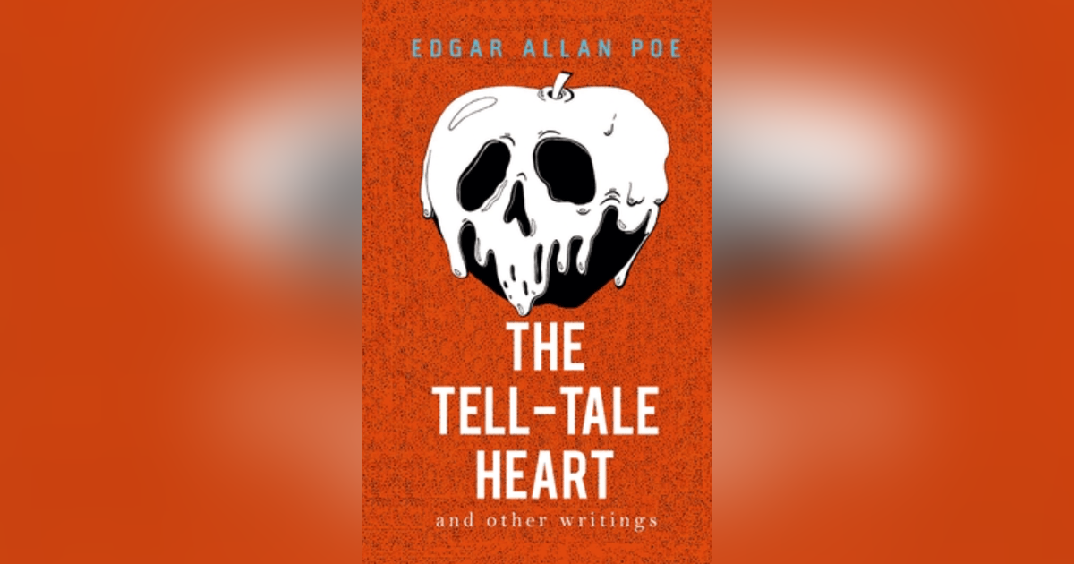 450 The Tell-Tale Heart by Edgar Allan Poe 450 The Tell-Tale Heart by Edgar Allan Poe
