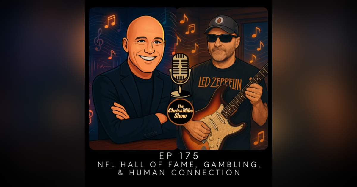 #175 - NFL Hall of Fame, Gambling, & Human Connection #175 - NFL Hall of Fame, Gambling, & Human Connection