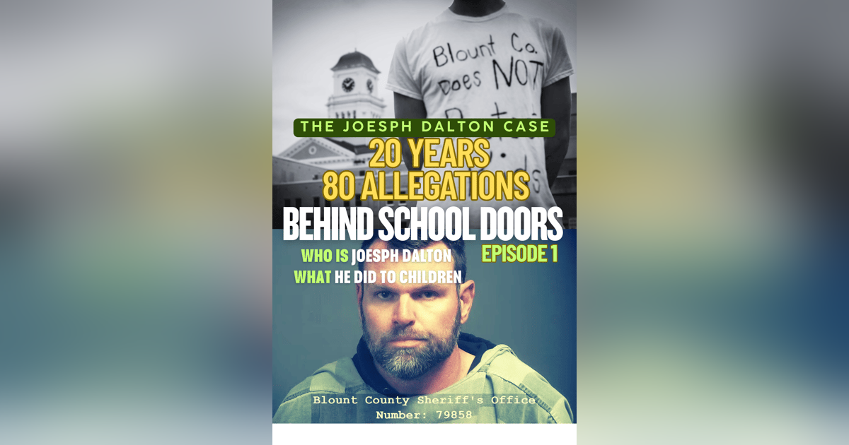 Behind School Doors: The Case of Joesph Dalton Behind School Doors: The Case of Joesph Dalton