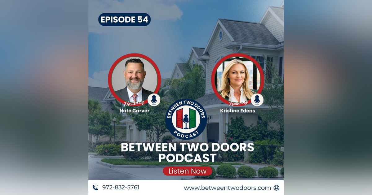 Episode 54: Kristine Edens' “Get Home-Ready” — The First-Time Buyer Game Plan in McKinney, Texas Episode 54: Kristine Edens' “Get Home-Ready” — The First-Time Buyer Game Plan in McKinney, Texas