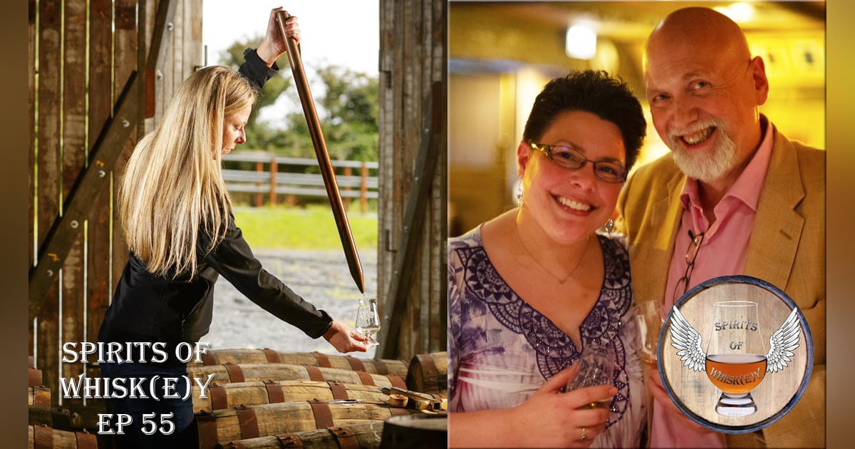 SOW S2 EP55 Bonding Irish Whiskey with J.J. Corry's Louise Mc Guane SOW S2 EP55 Bonding Irish Whiskey with J.J. Corry's Louise Mc Guane