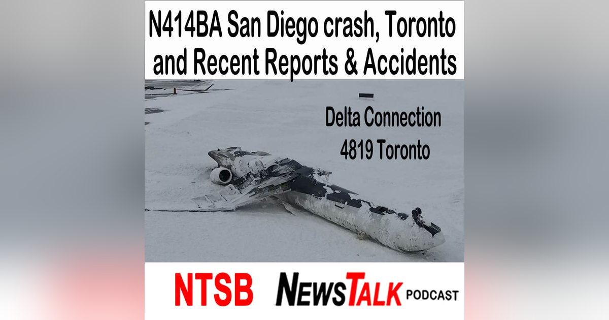 Air India crash, Miracle in Toronto, N414BA San Diego crash and more accidents Air India crash, Miracle in Toronto, N414BA San Diego crash and more accidents