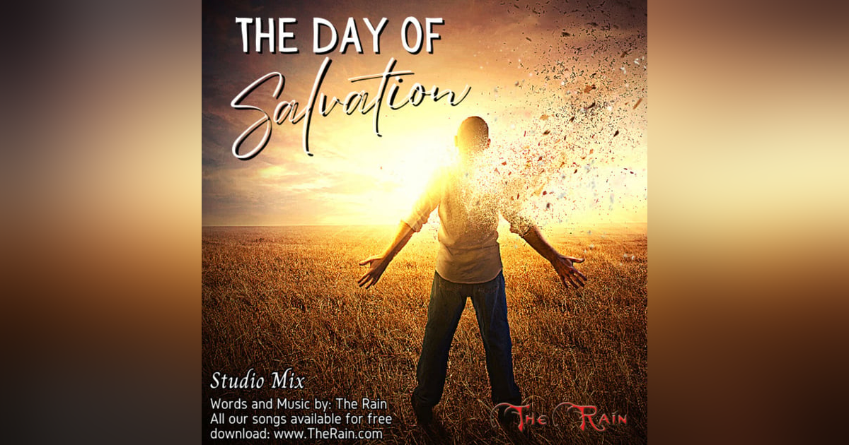 The Day Of Salvation - Studio Mix The Day Of Salvation - Studio Mix