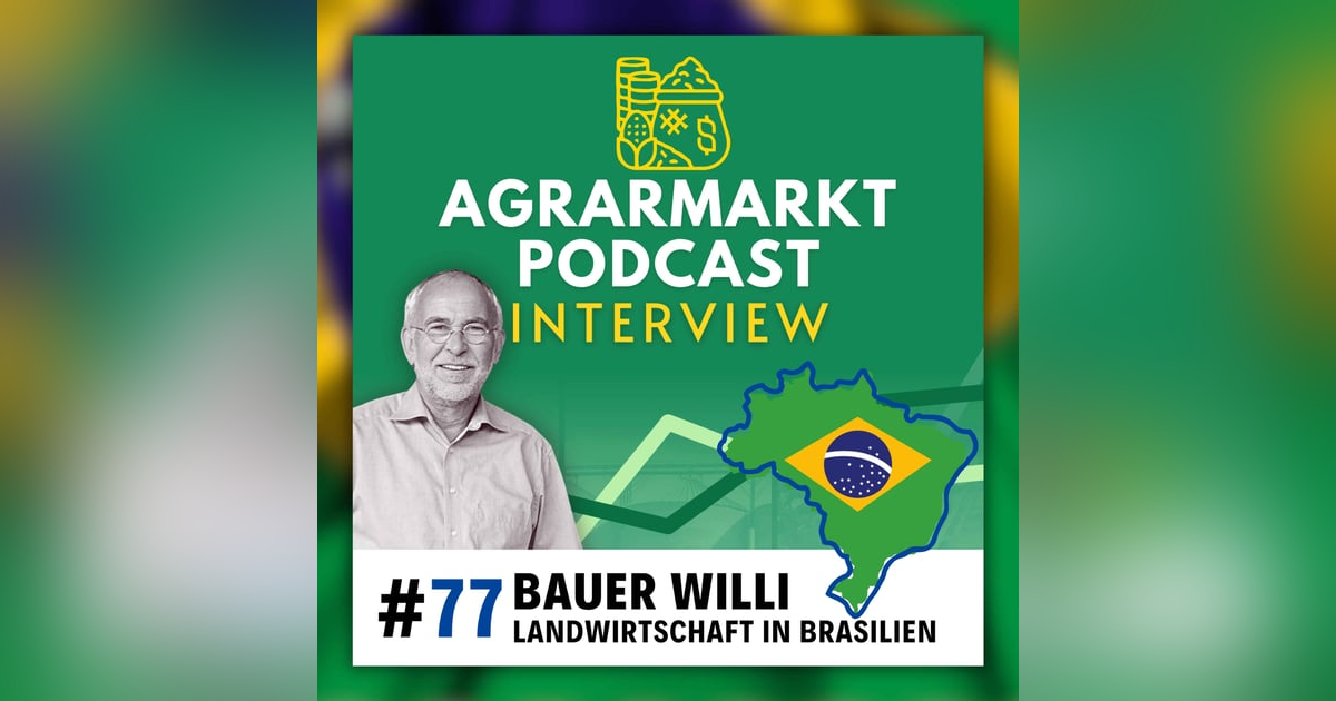🌾🇧🇷 Weizen Update & Bauer Willi über Landwirtschaft der Superlative in Brasilien 🌾🇧🇷 Weizen Update & Bauer Willi über Landwirtschaft der Superlative in Brasilien