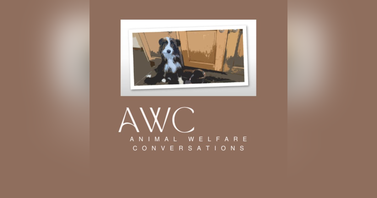 Animal Welfare Conversations Animal Welfare Conversations