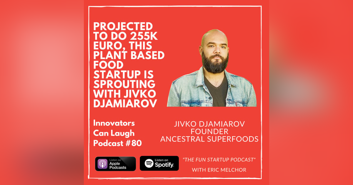 Projected to do 255k Euro, this Plant Based Food Startup is Sprouting with Jivko Djamiarov Projected to do 255k Euro, this Plant Based Food Startup is Sprouting with Jivko Djamiarov