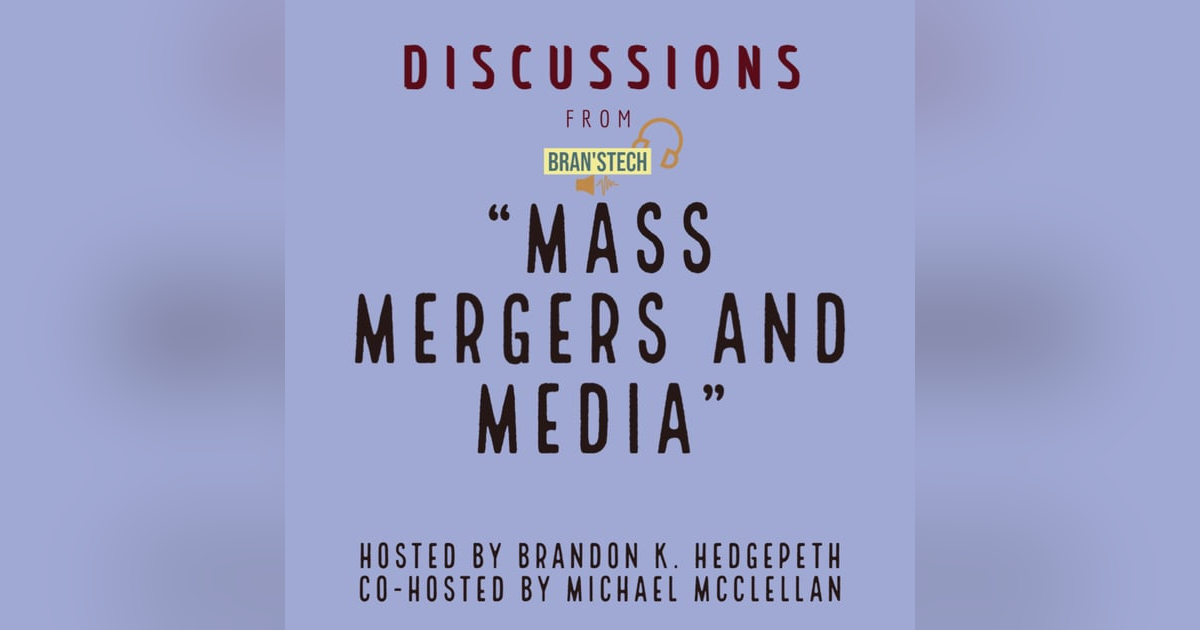 Mass Mergers and Media | Discussions Mass Mergers and Media | Discussions