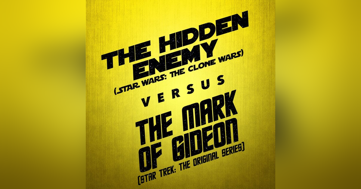 The Hidden Enemy vs. The Mark of Gideon The Hidden Enemy vs. The Mark of Gideon