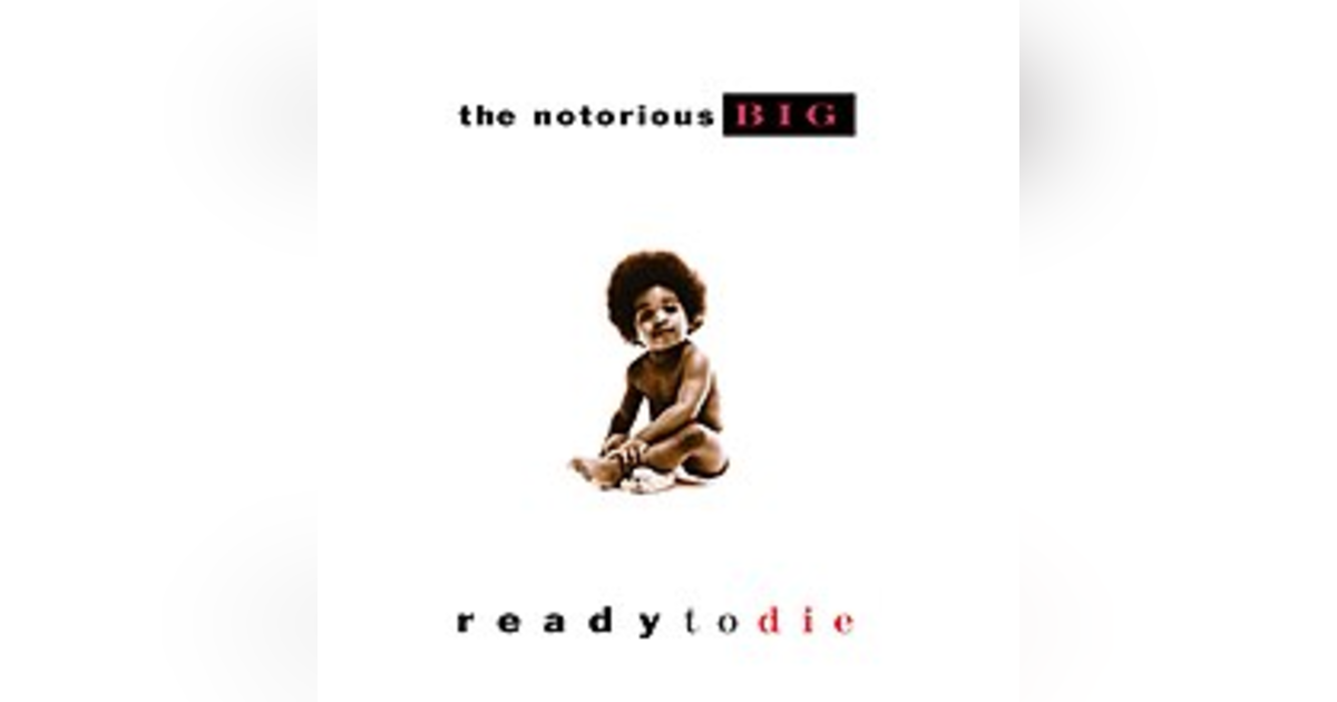 Ep. 6: Notorious B.I.G.-Ready to Die. The King of New York Ascends to Throne Ep. 6: Notorious B.I.G.-Ready to Die. The King of New York Ascends to Throne