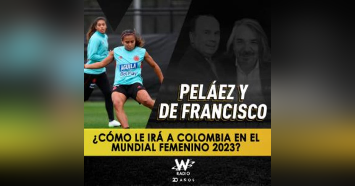 ¿Cómo le irá a Colombia en el Mundial Femenino 2023? ¿Cómo le irá a Colombia en el Mundial Femenino 2023?