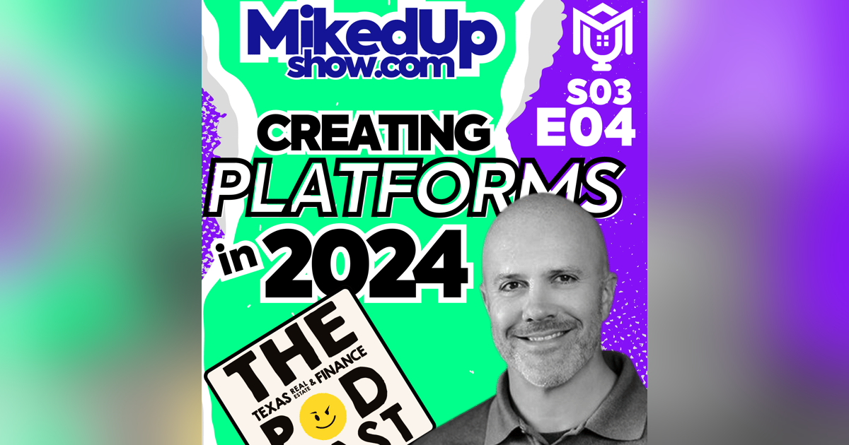 Creating Platforms in 2024 ft. Mike Mills Creating Platforms in 2024 ft. Mike Mills