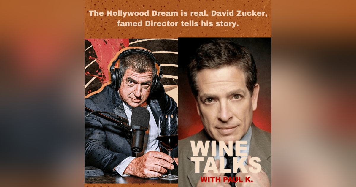 The Hollywood Dream is real. David Zucker, famed Director tells his story. The Hollywood Dream is real. David Zucker, famed Director tells his story.