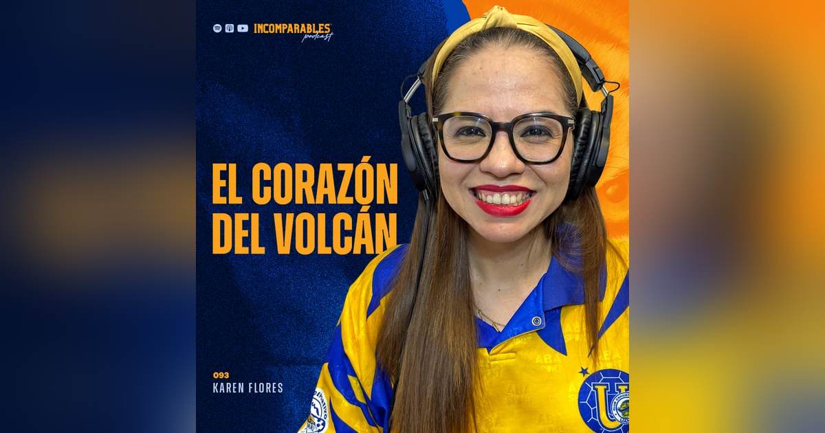 093 | El corazón del Volcán | Karen Flores 093 | El corazón del Volcán | Karen Flores