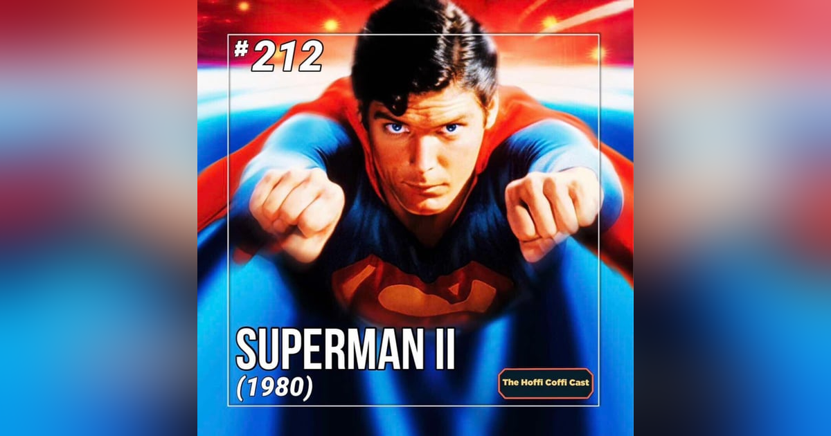 212 - Superman II (1980) 212 - Superman II (1980)