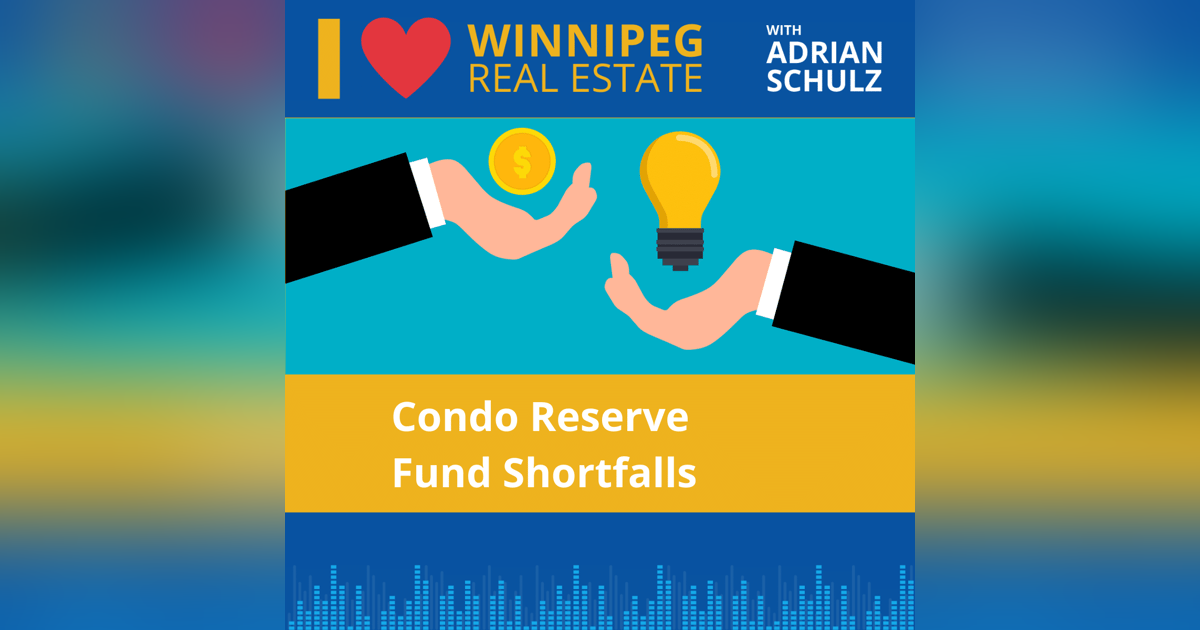 Condo Reserve Fund Shortfalls Condo Reserve Fund Shortfalls