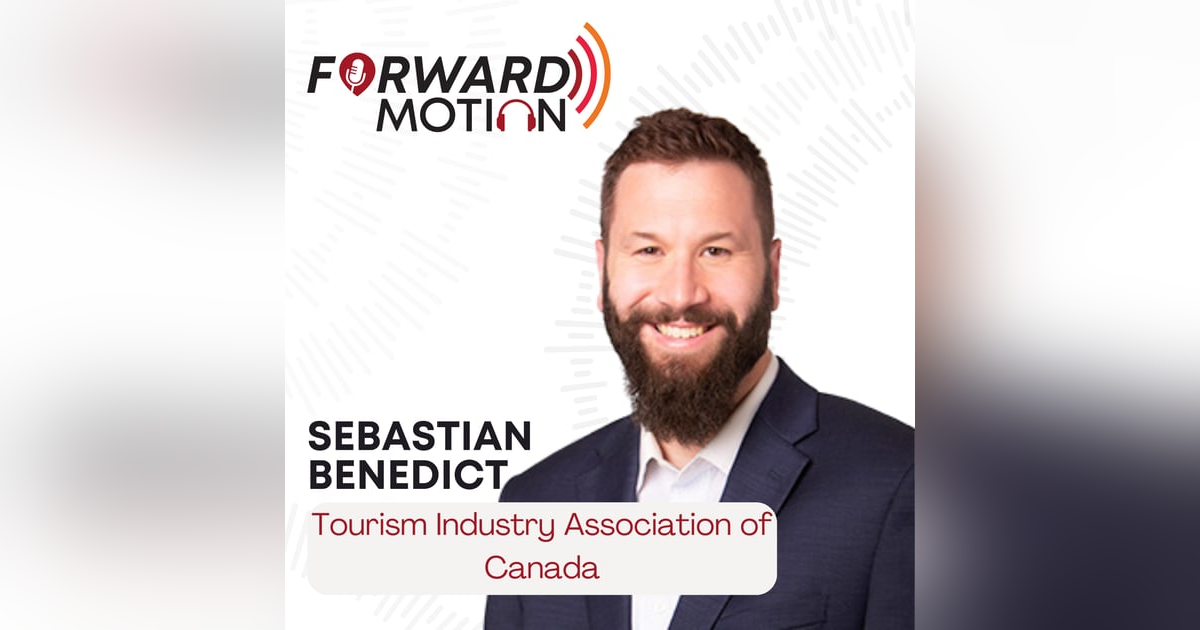 Ready for What’s Next: Sebastian Benedict on the Future of Canada’s Tourism Industry Ready for What’s Next: Sebastian Benedict on the Future of Canada’s Tourism Industry