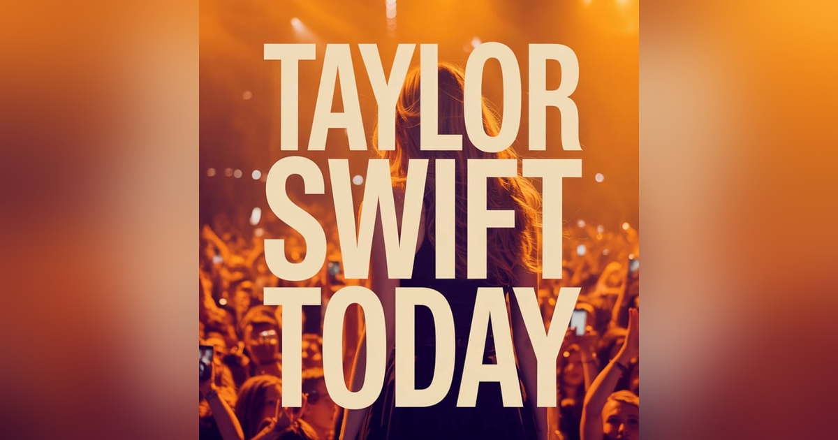 Taylor Swift Today Taylor Swift Today
