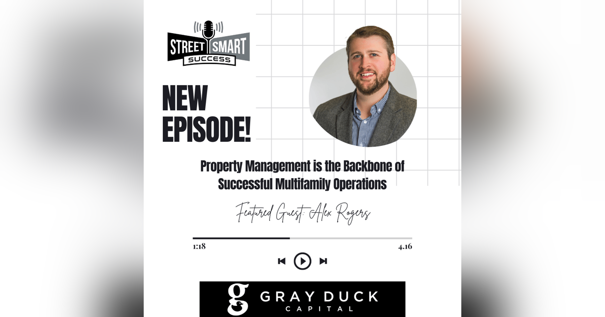 194: Property Management Is The Backbone of Successful Multifamily Operations 194: Property Management Is The Backbone of Successful Multifamily Operations