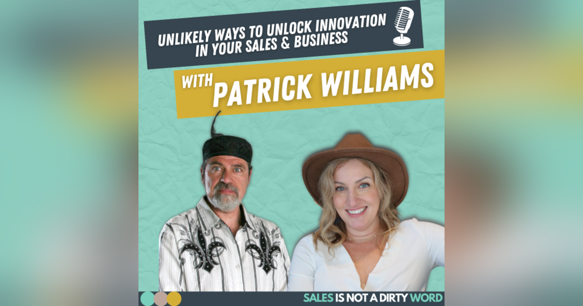 Unlikely Ways to Unlock Innovation in Your Sales & Business Unlikely Ways to Unlock Innovation in Your Sales & Business