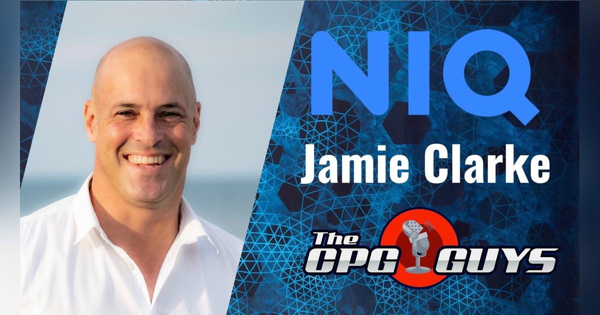 The Retail Media Revolution with NIQ's Jamie Clarke The Retail Media Revolution with NIQ's Jamie Clarke