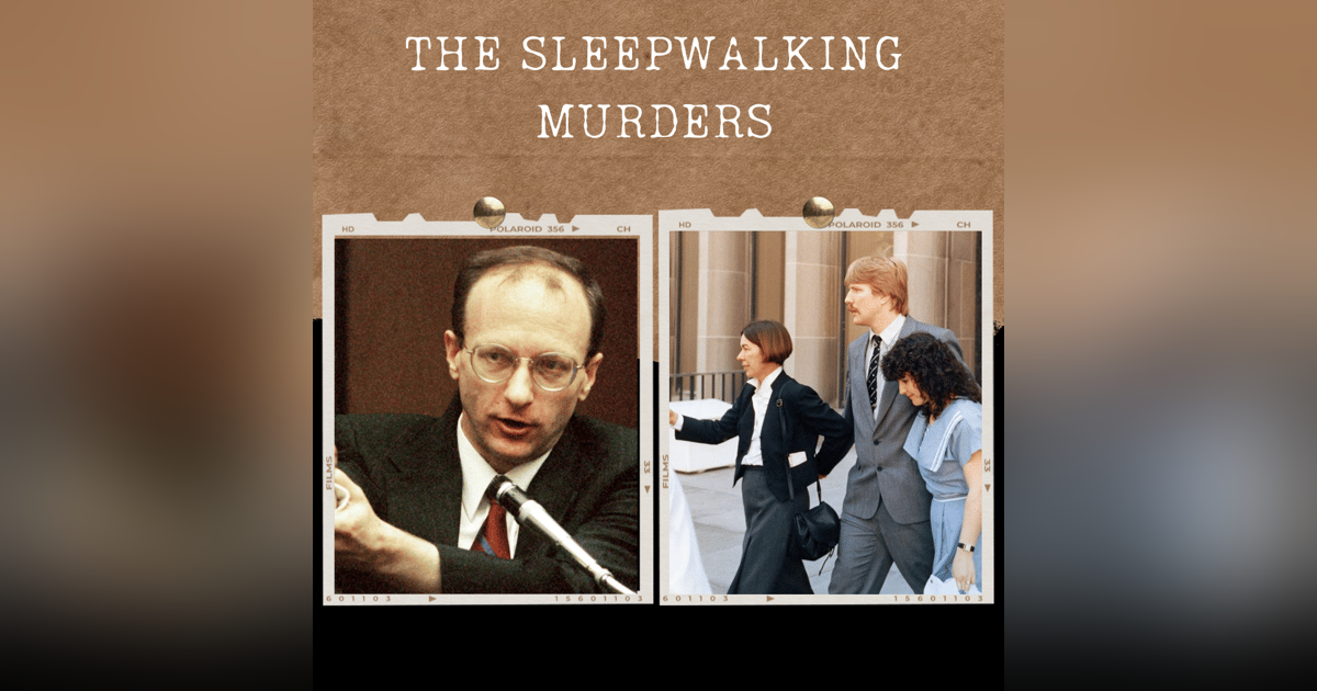 S01E18: THE SLEEPWALKING MURDERS S01E18: THE SLEEPWALKING MURDERS