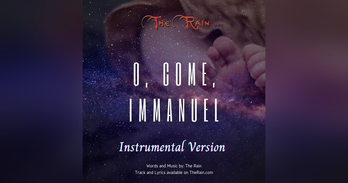 O Come Immanuel - Instrumental Version O Come Immanuel - Instrumental Version