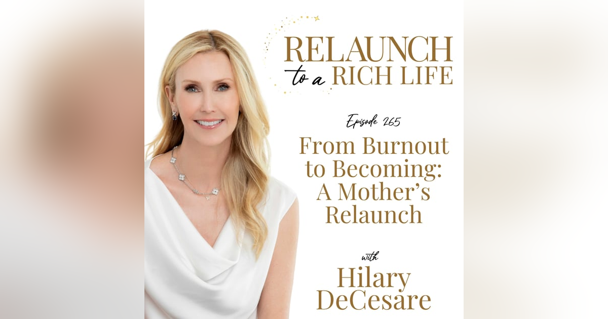 From Burnout to Becoming: A Mother’s Relaunch From Burnout to Becoming: A Mother’s Relaunch