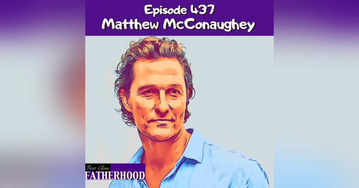 #437 Matthew McConaughey #437 Matthew McConaughey