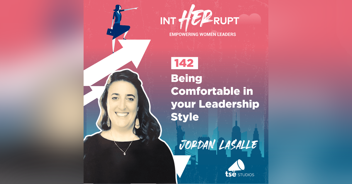 INT 142: Being Comfortable in your Leadership Style INT 142: Being Comfortable in your Leadership Style