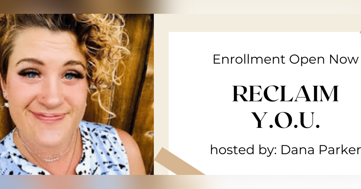 Dana Parker, Life coach and Creator of Reclaim Y.O.U Dana Parker, Life coach and Creator of Reclaim Y.O.U