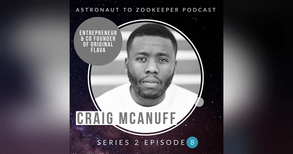 Entrepreneur and CoFounder of Original Flava - Craig McAnuff Entrepreneur and CoFounder of Original Flava - Craig McAnuff