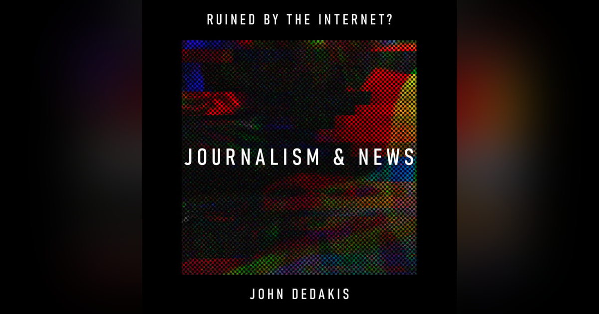 Journalism & News: has the internet made everyone an expert journalist? – John DeDakis Journalism & News: has the internet made everyone an expert journalist? – John DeDakis