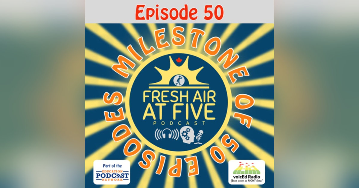 Milestone of 50 Episodes - FAAF50 Milestone of 50 Episodes - FAAF50