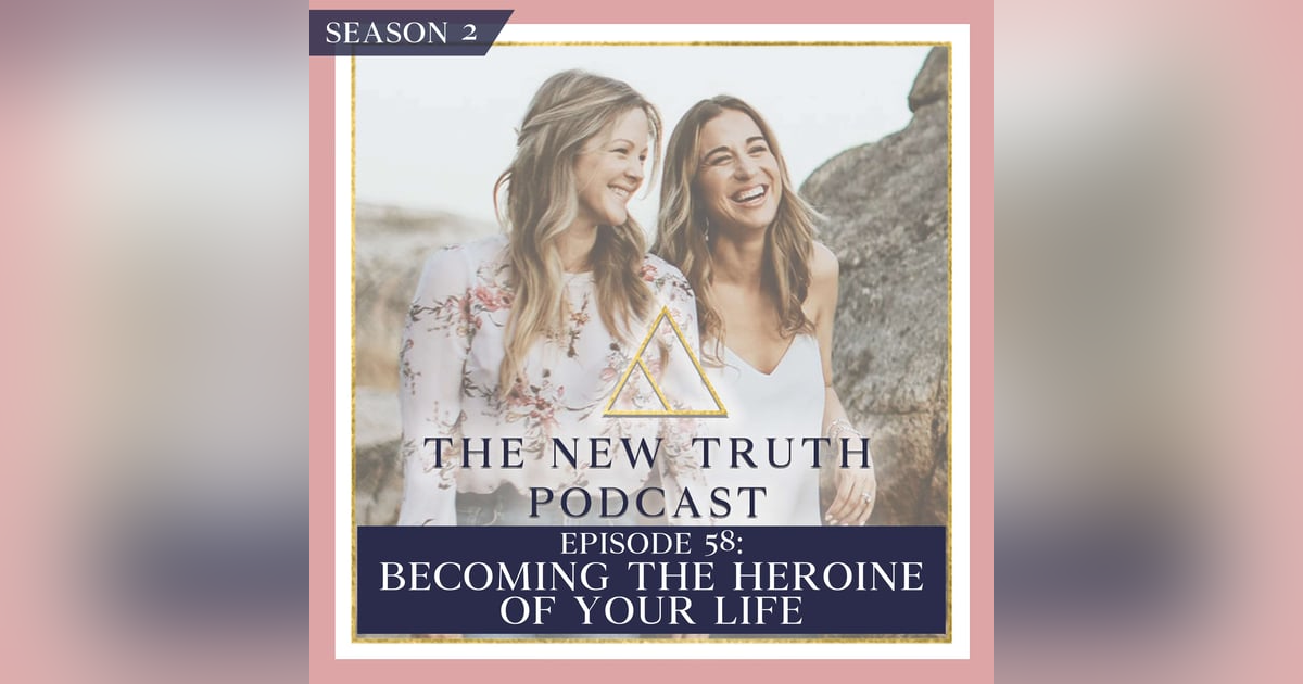 Becoming the Heroine of Your Life Becoming the Heroine of Your Life