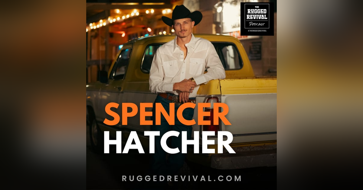 Spencer Hatcher - Virginia Bluegrass Country Star | “When She Calls Me Cowboy” | Honky Tonk Hideaway EP | Rugged Revival Spencer Hatcher - Virginia Bluegrass Country Star | “When She Calls Me Cowboy” | Honky Tonk Hideaway EP | Rugged Revival