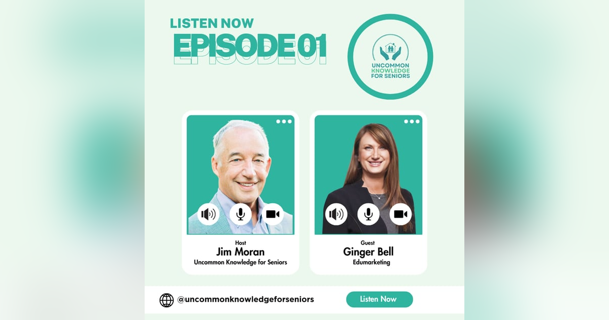 Episode One: A Conversation with Ginger Bell on Supporting Seniors Episode One: A Conversation with Ginger Bell on Supporting Seniors