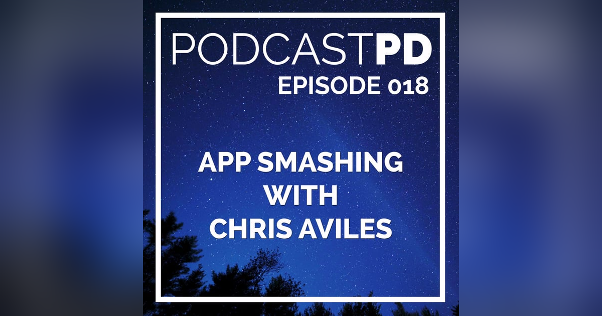 App Smashing with Chris Aviles App Smashing with Chris Aviles
