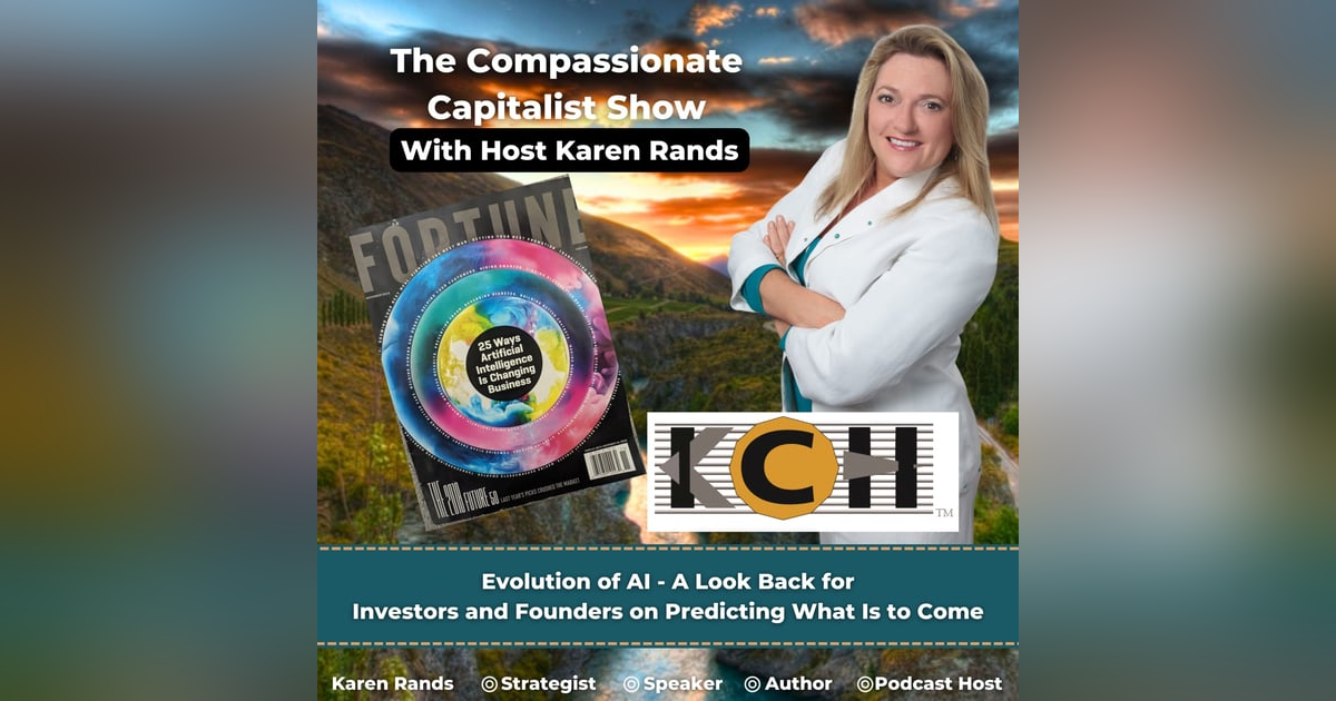 Karen Rands on Evolution of AI & A Look Back for Investors and Founders on Predicting What Is to Come Karen Rands on Evolution of AI & A Look Back for Investors and Founders on Predicting What Is to Come