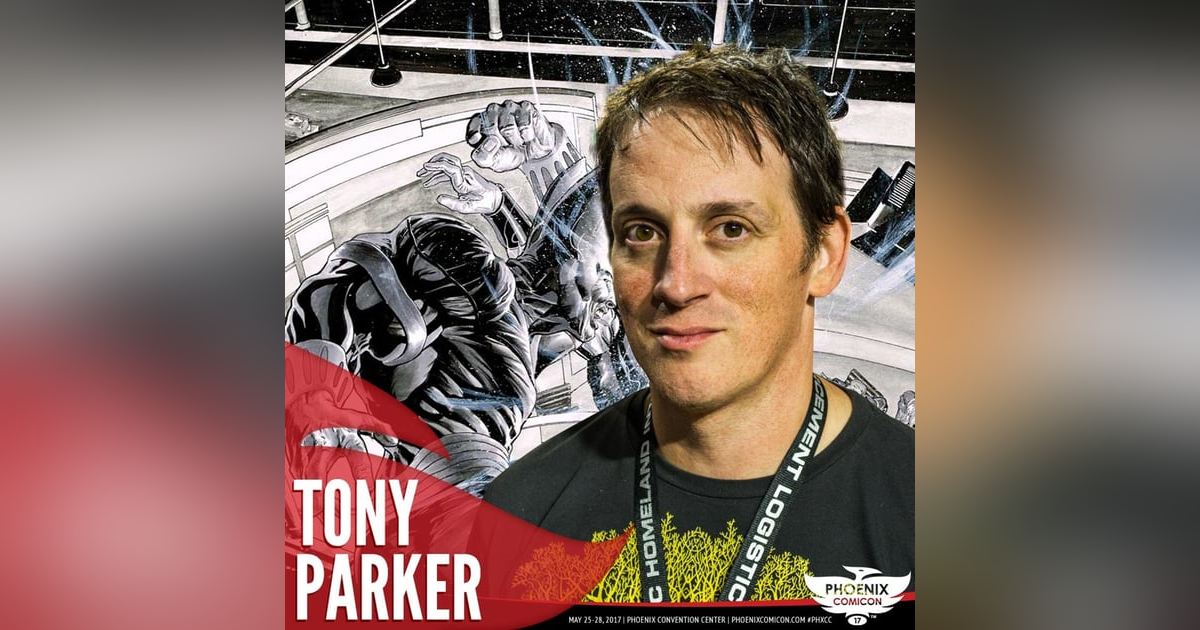 Tony Parker Artist DC Marvel Eisner Award Winner Tony Parker Artist DC Marvel Eisner Award Winner