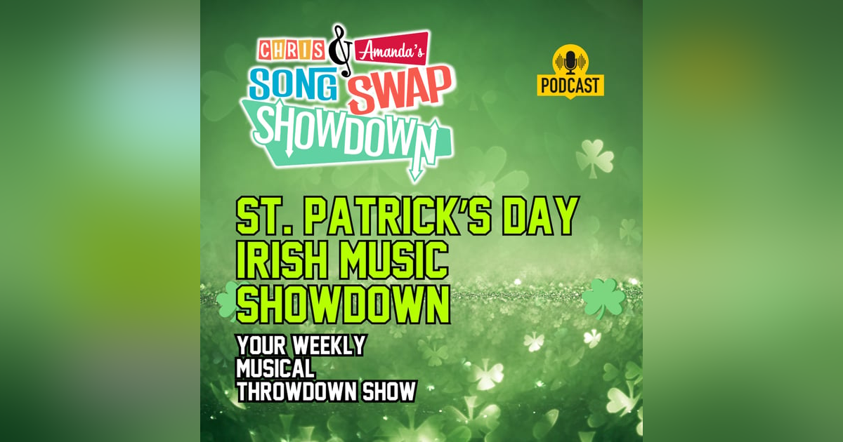 St. Patrick's Day Special: Irish Music Showdown St. Patrick's Day Special: Irish Music Showdown