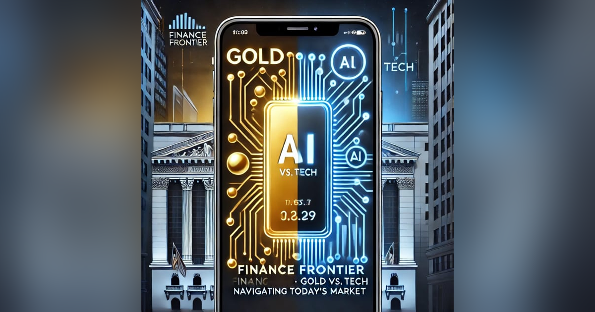 Gold and Tech Stocks: Navigating the Next Market Moves Gold and Tech Stocks: Navigating the Next Market Moves