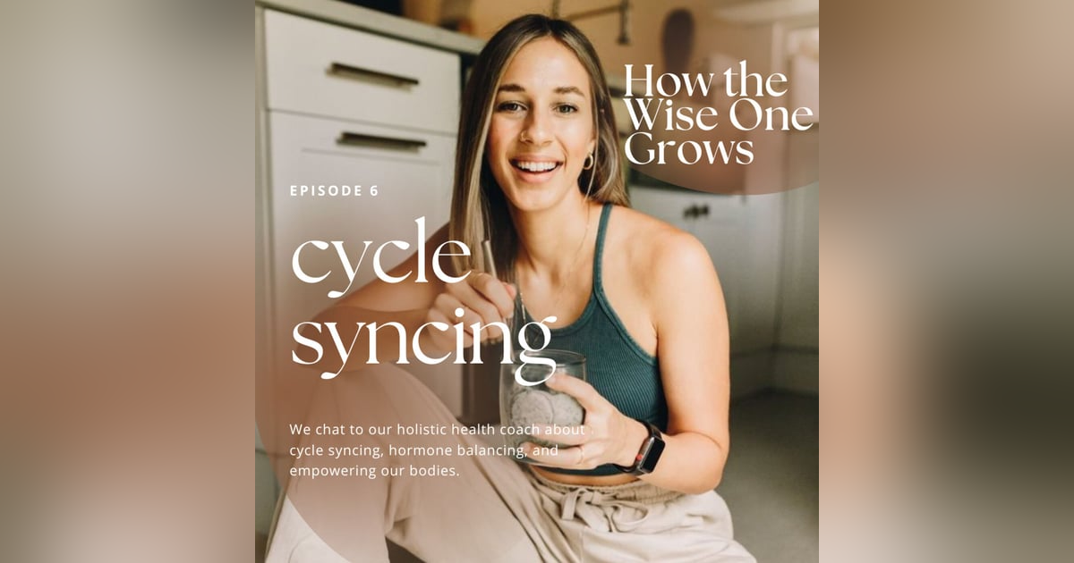Cycle Syncing and Hormone Balancing Benefits with Cait Bonet (6) Cycle Syncing and Hormone Balancing Benefits with Cait Bonet (6)