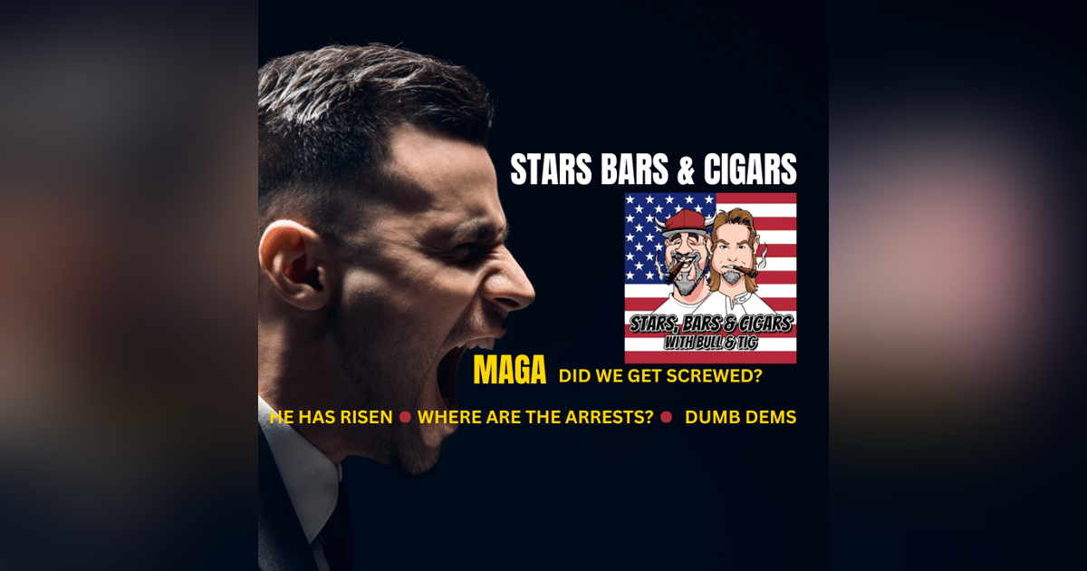 STARS BARS & CIGARS, #78, STARS BARS & CIGARS, #78,