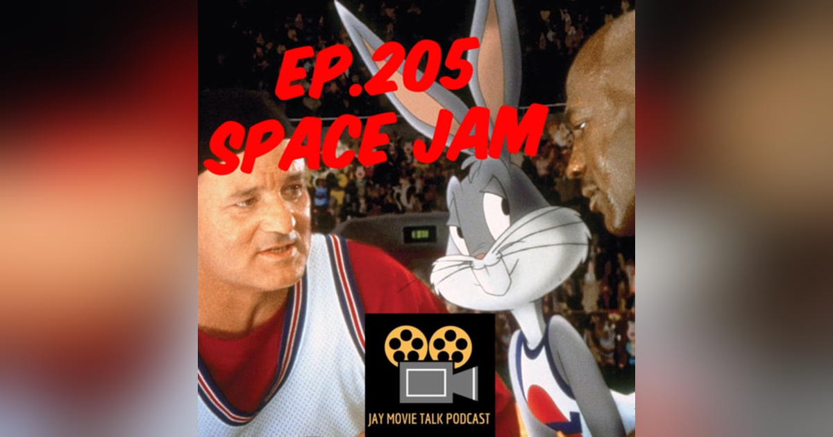 Jay Movie Talk Ep.205 Space Jam Jay Movie Talk Ep.205 Space Jam